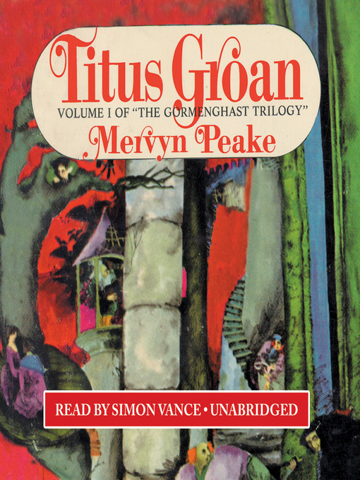 Title details for Titus Groan by Mervyn Peake - Wait list